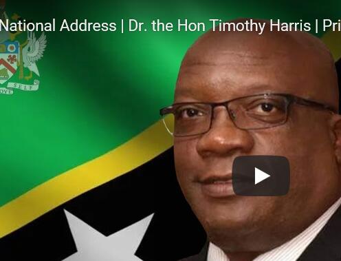 National Address | Dr. the Hon Timothy Harris | Prime Minister of St Kitts & Nevis – June 11, 2021